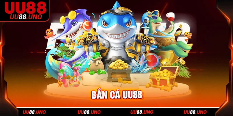Bắn cá UU88 thiết lập nhiều tính năng hỗ trợ