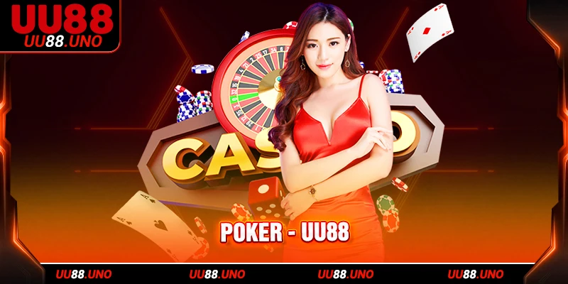 Quy tắc chơi và các tay bài trong luật Poker bạn cần biết